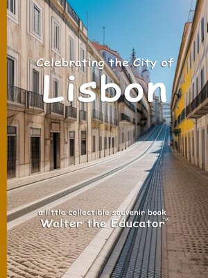 cover image of Celebrating the City of Lisbon